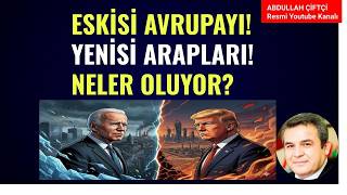 ESKİSİ AVRUPAYI! YENİSİ ARAPLARI! NELER OLUYOR? İRAN, ABD, KÖRFEZ!