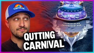 I Never Thought I’d Quit Carnival Cruises