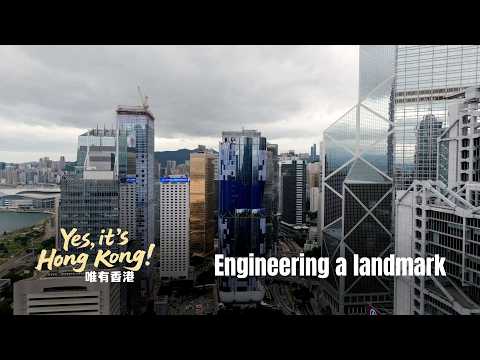 Yes, it's Hong Kong! | Engineering a landmark