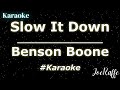 Benson Boone - Slow It Down (Karaoke)