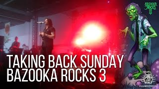 Taking Back Sunday Live at Bazooka Rocks 3 Full Set