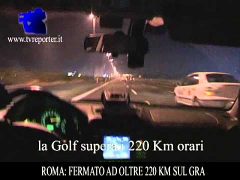 ROMA: FERMATO AD OLTRE 220 KM ORARI SUL GRA