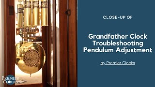 Grandfather Clock Troubleshooting Pendulum Adjustment by Howard Miller at Premier Clocks