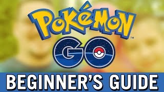 Pokemon GO: Beginner's Guide