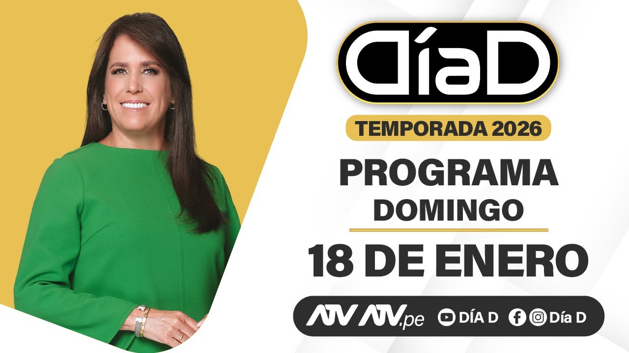 Día D: Programa del Domingo 18 de Enero del 2026