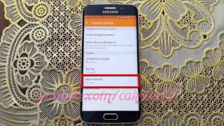 How to Change Name format in contacts Samsung Galaxy S6 or S6 Edge