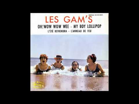 Les Gam's - My Boy Lollipop (C'est Toi Mon Idole)