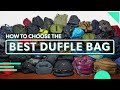 The Ultimate Duffle Bag Guide | How To Choose The Best Duffel Bag For Travel