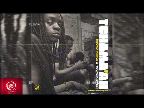 Mboko Prince - Tcha’amah ft Young K Sweet(Prod by Southskillz)