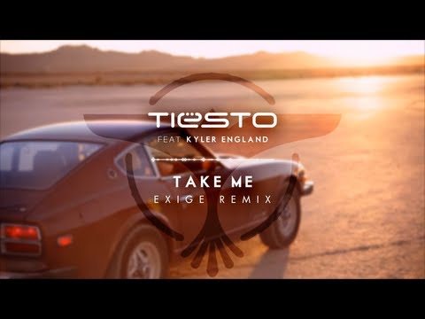 Tiësto - Take Me feat. Kyler England (Exige Remix)