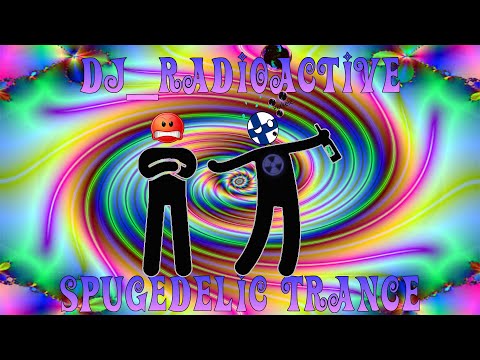 DJ_Radioactive - Spugedelic Trance