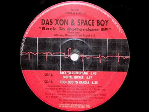 Das Xon & Space Boy - Too Loud Too Handle