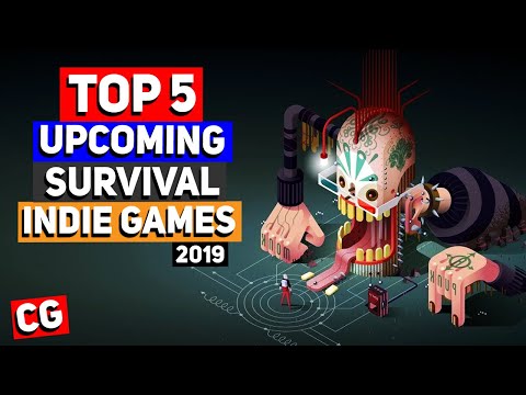 Top 5 Upcoming Survival Indie Games 2019