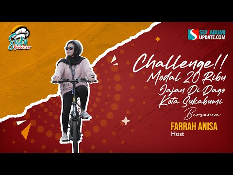 SUKA KULINER: Challenge! Modal Rp 20 Ribu Jajan di Dago Kota Sukabumi