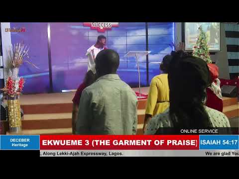 EKWUEME SEASON 3 || THE GARMENT OF PRAISE || 16TH DECEMBER 2022