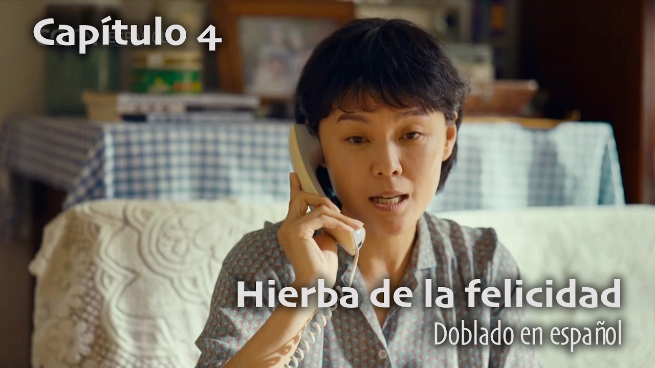 Hierba de la felicidad - Capítulo 4 (Doblado en español)