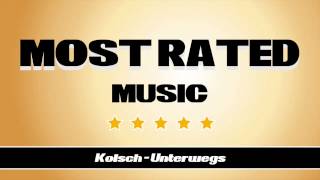 Kolsch - Unterwegs (Pete Tong's Essential New Tune)