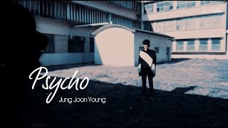 [Vietsub + Kara] Psycho - Jung Joon Young (정준영)