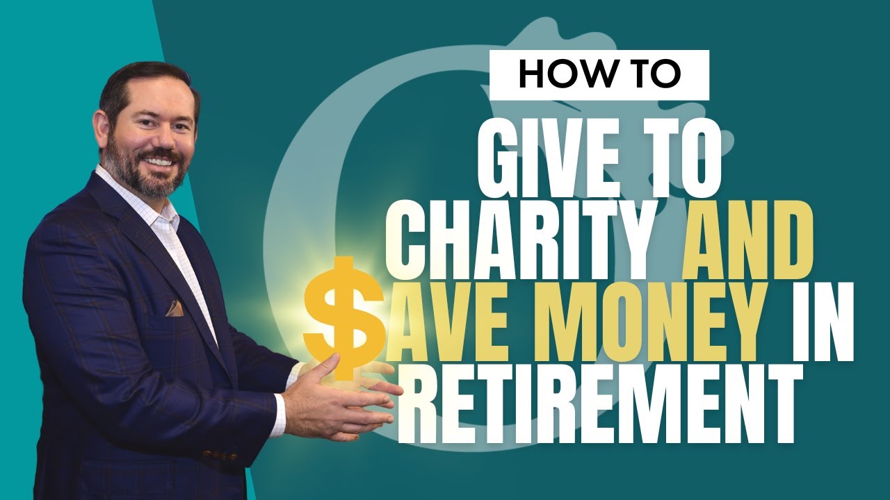 How You Can Use Charitable Remainder Trusts to Be Generous and Save a Lot of Money in Retirement