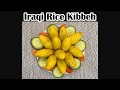 How To Make Iraqi Rice Kibbeh - Kubba Halab