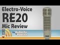 Electro-Voice RE20 podcasting mic review vs ...
