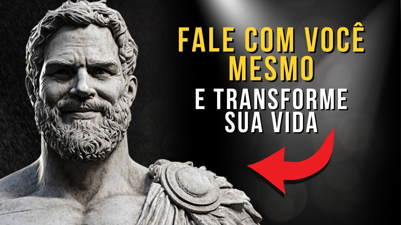 Fale Com Você Mesmo Desta Forma e Realize Seus Sonhos | Ensinamento Estoico | Estoicismo
