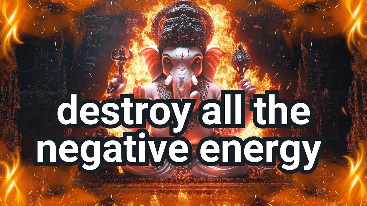 Ancient Ganesha Mantra To Remove Negative Energy from MIND, BODY, SOUL & HOME | Om Ganaanaam Mantra