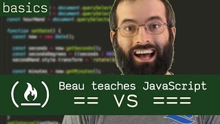 == vs === - Beau teaches JavaScript