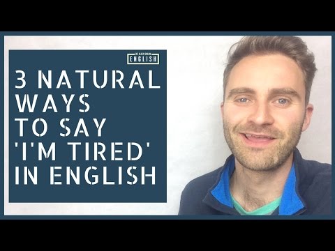 3 Natural Ways to Say 'I'm Tired' in English | Real English Vocabulary