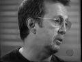 Eric Clapton Speaks About His Drog And Alcohol Addictions 1999 Interview
