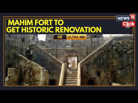 Mahim Fort Restoration Begins | 13th-Century Mumbai Landmark to Get Major Facelift | 4K | N18G