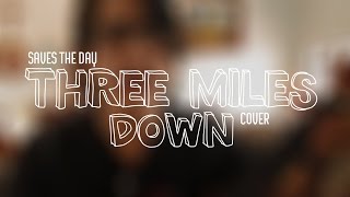 Three Miles Down - Saves The Day (Ukulele Cover)