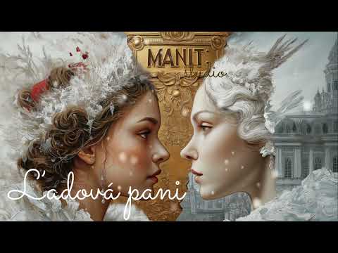 Skladba Ľadová pani od skupiny MANIT