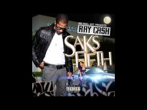 Ray Cash - Saks Fifth (Prod. By Ely Nash)