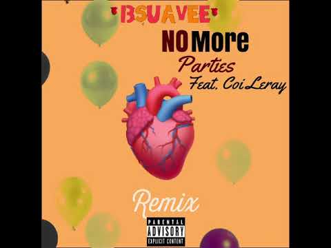 Bsuavee - No More Parties Remix x Coi Leray