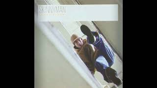 Skinnyman - I'll Be Surprised