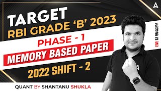 RBI Grade B 2023 | RBI Grade B Phase 1 Memory Based Paper 2022 SHIFT 2 | By Shantanu Shukla