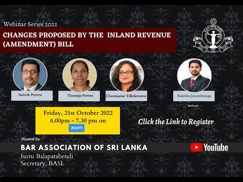 6th BASL Webinar 2022  - Changes Proposed by the Inland Revenue (Amendment) Bill