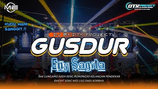 Download lagu Eny Sagita - GUSDUR - DJ SLOW BASS - LAGUNYA PARA PENDEKAR mp3