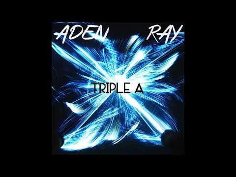 Aden Ray - TRIPLE A (Official Full App Soundtrack Album)