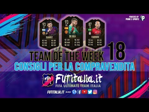FUT 19 - TOTW 18 - Investire o non investire, questo è il dilemma!