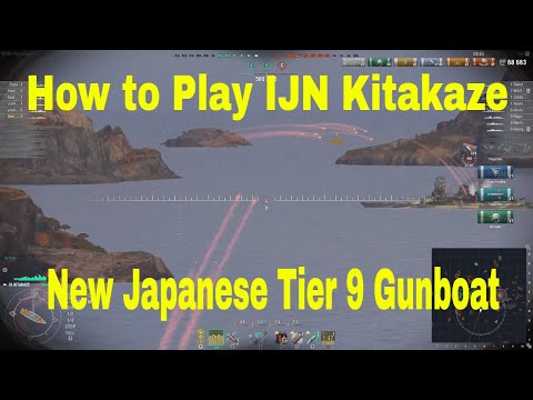 How to Play IJN Japanese Gunboat Line Kitakaze Wows World of Warships