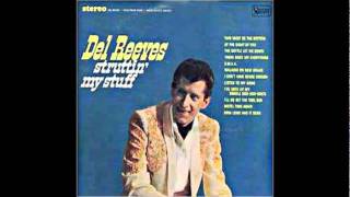 Del Reeves - I Don&#39;t Have Sense Enough