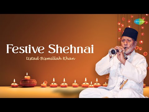 Festive Shehnai | Ustad Bismillah Khan | Mangal Parinay | Bhangra | Kaharwa | Indian Classical Music