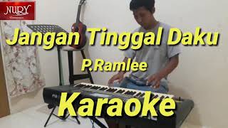 Download lagu Jangan Tinggal Daku Karaoke P.Ramlee mp3 Download lagu Jangan Tinggal Daku Karaoke P.Ramlee mp3