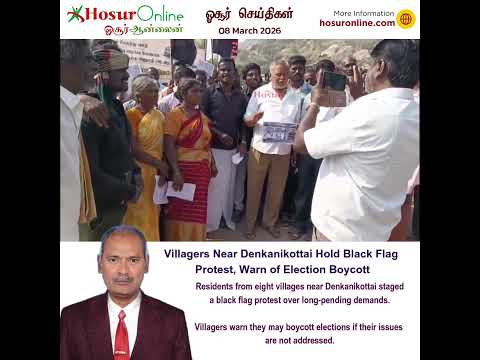 Villagers Near Denkanikottai Hold Black Flag Protest, Warn of Election Boycott