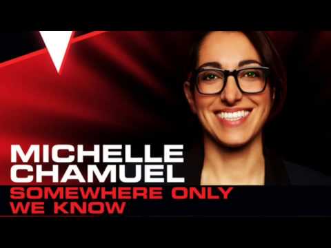 Michelle Chamuel-Somewhere Only We Know