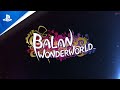 Balan Wonderworld | A Spectacular Preview - Announcement trailer | PS4