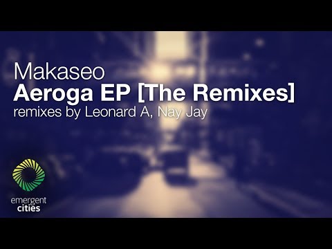 Makaseo - Ritual (Nay Jay Remix) [Emergent Cities]