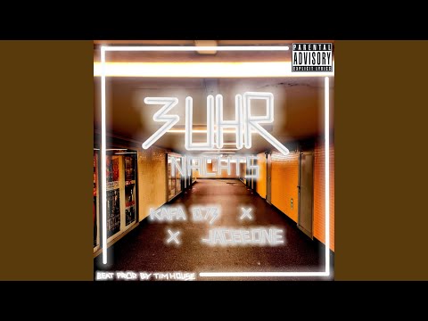 3 UHR NACHTS (feat. Kafa 073)